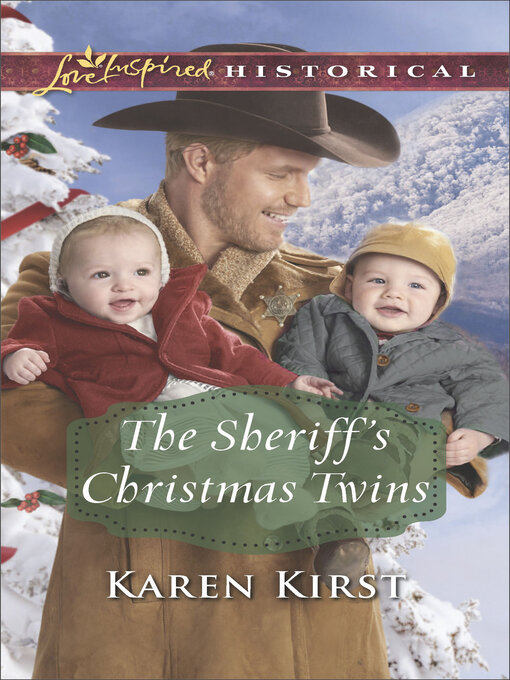 Title details for The Sheriff's Christmas Twins by Karen Kirst - Available